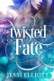 [Twisted 01] • Twisted Fate